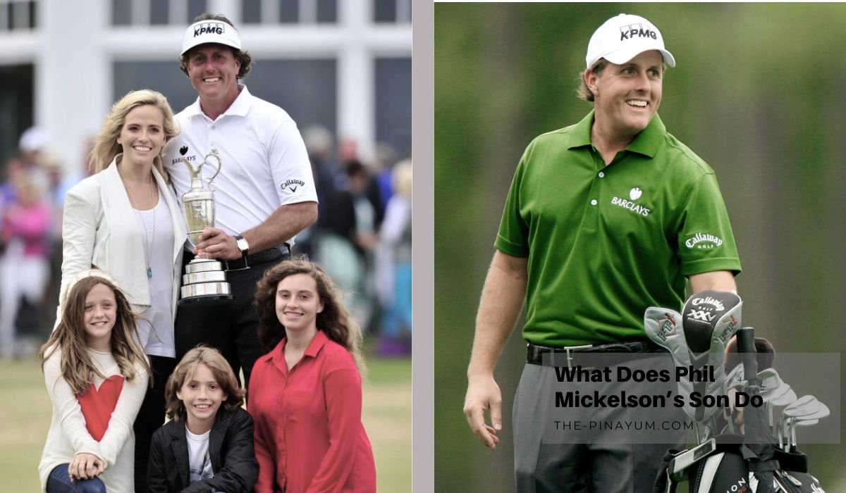 What Does Phil Mickelson’s Son Do